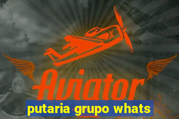 putaria grupo whats